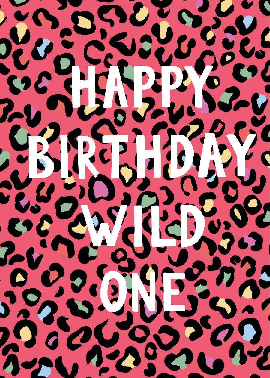 Happy Birthday Wild One